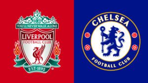 Liverpool vs Chelsea