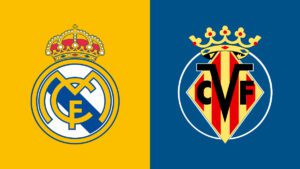 Real Madrid vs Villarreal